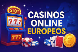 Explorando los Casinos Online Europeos Diversión y Oportunidades 834674299