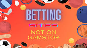 Explore Non GamStop Bookies Your Guide to Alternative Sports Betting
